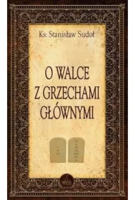 O walce z grzechami głównymi