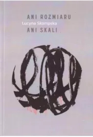 Ani rozmiaru ani skali