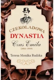 Czekoladowa Dynastia Czas Emila