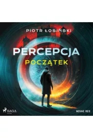Percepcja. Początek