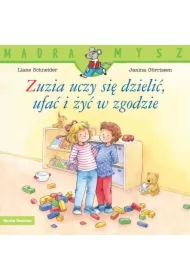 Mądra mysz - Zuzia. Zuzia uczy się dzielić, ufać i żyć w zgodzie
