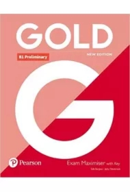 Gold New Edition. B1 Preliminary. Maximiser with key