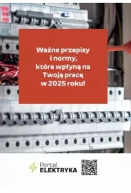 Ważne przepisy i normy dla elektryków, które wpłyną na Twoją pracę w 2025 roku!