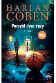 Pomyśl dwa razy. Myron Bolitar. Tom 12