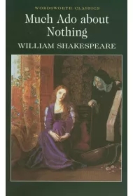 Much Ado About Nothing. Wordsworth Classics wer. angielska