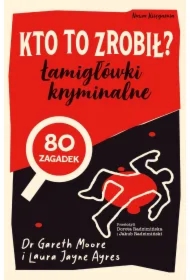 Kto to zrobił? Łamigłówki kryminalne