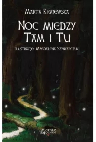 Noc między Tam i Tu. Wilcza dolina. Bratmił. Tom 1