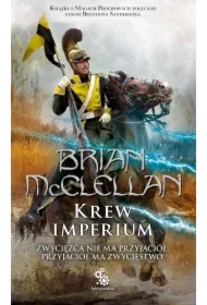 Krew Imperium. Trylogia Bogowie Krwi i Prochu. Tom 3
