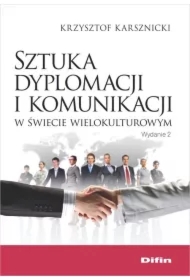 Sztuka dyplomacji i komunikacji w świecie wielokulturowym