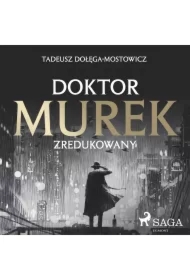 Doktor Murek zredukowany