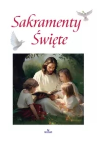 Sakramenty Święte