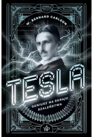 Tesla. Geniusz na skraju szaleństwa