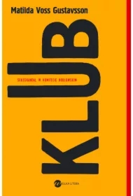 Klub. Seksskandal w komitecie noblowskim