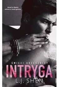 Intryga. Święci grzesznicy. Tom 1