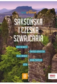 Saksońska i Czeska Szwajcaria. trek&travel. Wydanie 1