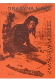 Grażyna Hase Zawsze w modzie
