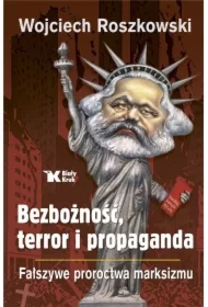 Bezbożność, terror i propaganda