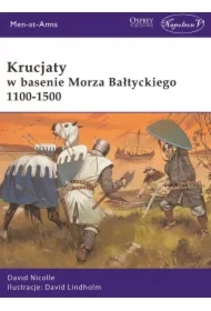 Krucjaty w basenie Morza Bałtyckiego 1100-1500