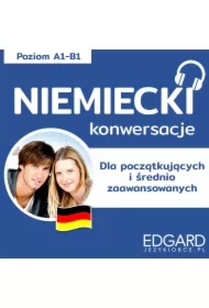 Niemiecki Konwersacje dla znających podstawy i średnio zaawansowanych