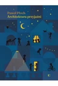 Architektura przyjaźni