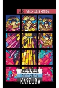 Ojciec Serafin Kaszuba