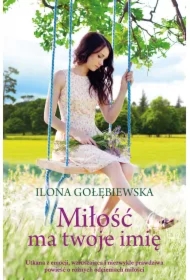 Miłość ma Twoje imię