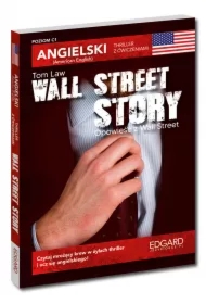 Wall Street Story. Angielski thriller z ćwiczeniami