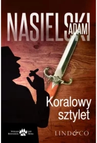 Koralowy sztylet i inne opowiadania. Inspektor Bernard Żbik