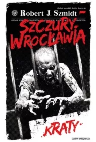 Szczury Wrocławia. Kraty