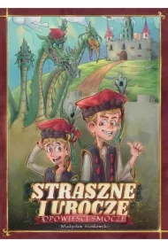 Straszne i urocze opowieści smocze