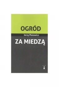 Ogród za miedzą
