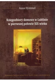 Księgozbiory domowe w Lublinie...