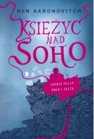 Księżyc nad Soho. Peter Grant. Tom 2