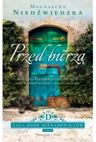 Przed burzą. Saga rodu Deynarowiczów. Tom 2