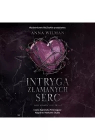 Intryga złamanych serc. Old Money's Heir. Tom 1