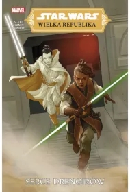 Serce Drengirów. Star Wars. Wielka Republika. Tom 2