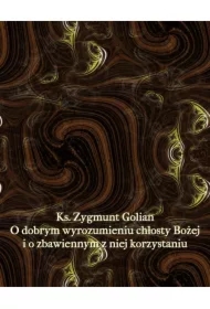 O dobrym wyrozumieniu chłosty Bożej i o zbawiennym z niej korzystaniu