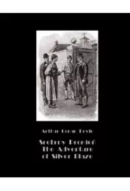 Srebrny Promień &ndash; Tajemnica wyścigów. The Adventure of Silver Blaze