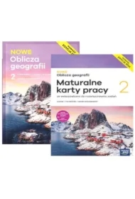 Pakiet NOWE Oblicza geografii 2. Podręcznik i Maturalne karty pracy. Liceum i technikum. Zakres rozszerzony. Edycja 2024