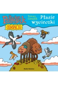 Ptasie wycieczki. Żubr Pompik. Odkrycia. Tom 5