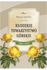 Kłodzkie Towarzystwo Górskie 1881-1945