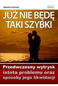 Już nie będę taki szybki