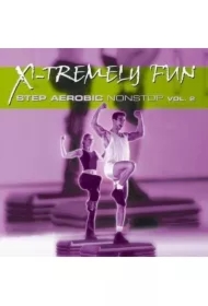 X-Tremely Fun - Step Aerobic Nonstop Vol.2 CD