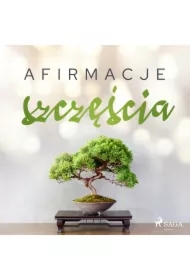 Afirmacje szczęścia &ndash; wersja dla kobiet