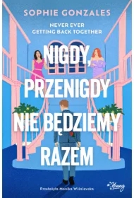 Nigdy, przenigdy nie będziemy razem