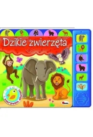 Dzikie zwierzęta. Odkrywam dźwięki