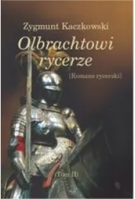 Olbrachtowi rycerze T.II