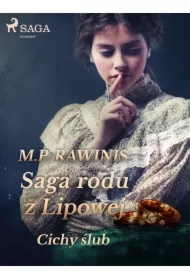 Saga rodu z Lipowej 24: Cichy ślub