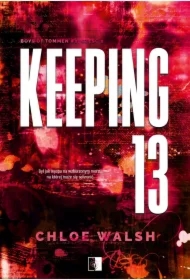 Keeping 13. Boys of Tommen. Tom 2. Część 2