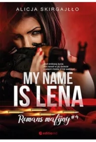 My name is Lena. Romans mafijny